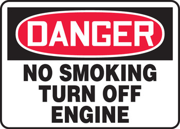 OSHA Danger Safety Sign: No Smoking - Turn Off Engine 7" x 10" Aluminum 1/Each - MSMK057VA