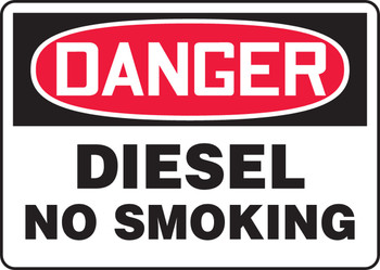 OSHA Danger Safety Sign: Diesel - No Smoking 10" x 14" Plastic 1/Each - MSMK244VP