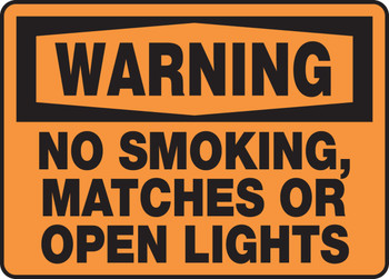 OSHA Warning Safety Sign: No Smoking, Matches Or Open Lights 10" x 14" Dura-Plastic 1/Each - MSMK307XT