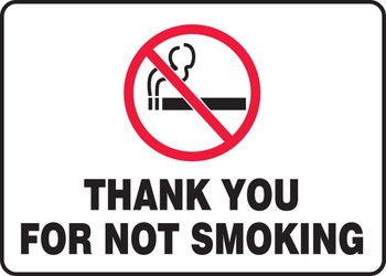 Safety Sign: Thank You For Not Smoking 10" x 14" Adhesive Vinyl 1/Each - MSMK410VS