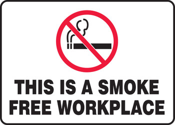 Safety Sign: This Is A Smoke Free Workplace 10" x 14" Adhesive Vinyl 1/Each - MSMK412VS