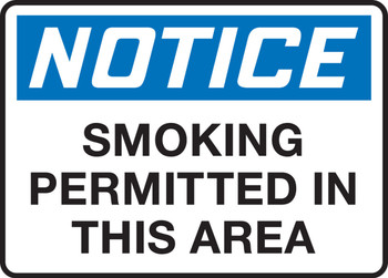 OSHA Notice Safety Sign: Smoking Permitted In This Area 10" x 14" Accu-Shield 1/Each - MSMK808XP