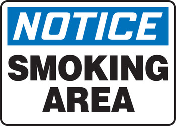OSHA Notice Safety Sign: Smoking Area 7" x 10" Aluminum 1/Each - MSMK810VA