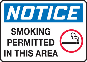 OSHA Notice Safety Sign: Smoking Permitted In This Area 10" x 14" Plastic 1/Each - MSMK814VP