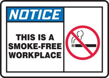 OSHA Notice Smoking Control Sign: This Is A Smoke-Free Workplace 10" x 14" Aluminum 1/Each - MSMK820VA