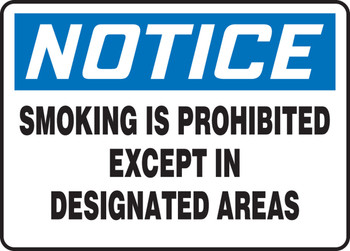 OSHA Notice Safety Sign: Smoking Prohibited Except In Designated Areas 10" x 14" Plastic 1/Each - MSMK826VP