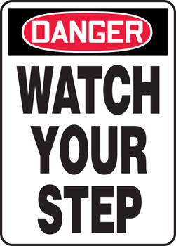 OSHA Danger Safety Sign: Watch Your Step 14" x 10" Dura-Plastic 1/Each - MSTF100XT