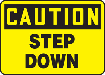 OSHA Caution Safety Sign: Step Down English 10" x 14" Dura-Fiberglass 1/Each - MSTF648XF
