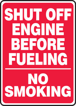 Safety Sign: Shut Off Engine Before Fueling - No Smoking 14" x 10" Aluminum 1/Each - MTKC519VA