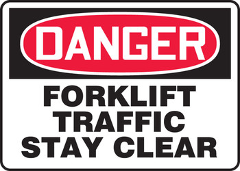 OSHA Danger Safety Sign: Forklift Traffic - Stay Clear 10" x 14" Accu-Shield 1/Each - MVHR011XP