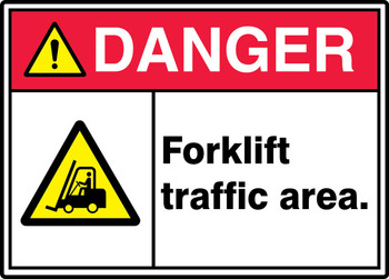 ANSI ISO Danger Safety Sign: Forklift Traffic Area. 10" x 14" Adhesive Dura-Vinyl 1/Each - MVHR021XV
