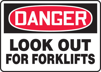 OSHA Danger Safety Sign: Look Out For Forklifts 7" x 10" Aluma-Lite 1/Each - MVHR025XL