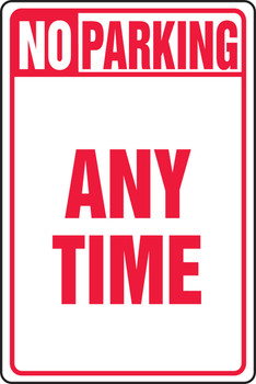 Safety Sign: No Parking Any Time 18" x 12" Plastic 1/Each - MVHR401VP