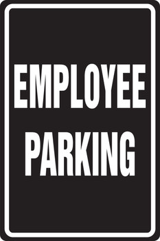 Safety Sign: Employee Parking 18" x 12" Adhesive Vinyl 1/Each - MVHR405VS