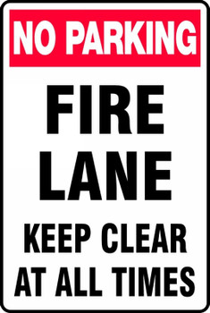 No Parking Safety Sign: Fire Lane - Keep Clear At All Times 18" x 12" Adhesive Vinyl 1/Each - MVHR418VS