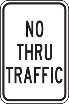 Parking Sign: No Thru Traffic 18" x 12" Dura-Plastic 1/Each - MVHR420XT