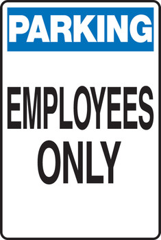 Parking Safety Sign: Employees Only 18" x 12" Aluminum 1/Each - MVHR426VA