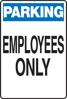 Parking Safety Sign: Employees Only 18" x 12" Dura-Plastic 1/Each - MVHR426XT