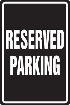 Safety Sign: Reserved Parking 18" x 12" Aluminum 1/Each - MVHR427VA