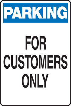 Parking Sign: For Customers Only 18" x 12" Plastic 1/Each - MVHR428VP