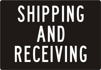 Safety Sign: Shipping and Receiving 14" x 20" Plastic 1/Each - MVHR429VP