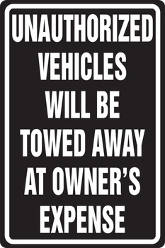 Safety Sign: Unauthorized Vehicles Will Be Towed Away At Owner's Expense 18" x 12" Aluminum 1/Each - MVHR431VA