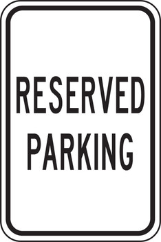 Safety Sign: Reserved Parking 18" x 12" Aluminum 1/Each - MVHR434VA