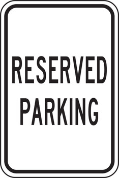 Safety Sign: Reserved Parking 18" x 12" Aluma-Lite 1/Each - MVHR434XL