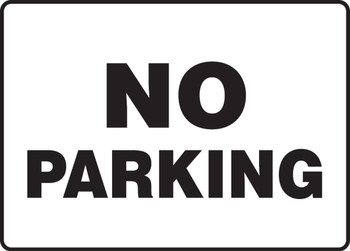 Safety Sign: No Parking 10" x 14" Adhesive Dura-Vinyl - MVHR515XV