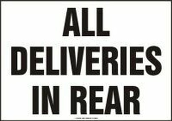 Safety Sign: All Deliveries In Rear 10" x 14" Dura-Fiberglass 1/Each - MVHR535XF