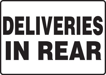 Safety Sign: Deliveries In Rear 14" x 20" Adhesive Vinyl 1/Each - MVHR548VS