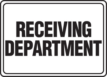 Safety Sign: Receiving Department 10" x 14" Adhesive Dura-Vinyl 1/Each - MVHR575XV