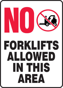 Safety Sign: No Forklifts Allowed In This Area 14" x 10" Adhesive Vinyl 1/Each - MVHR579VS