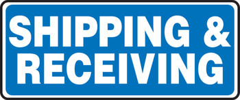 Safety Sign: Shipping & Receiving 7" x 17" Plastic 1/Each - MVHR593VP