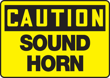 OSHA Caution Safety Sign: Sound Horn 10" x 14" Dura-Plastic 1/Each - MVHR620XT