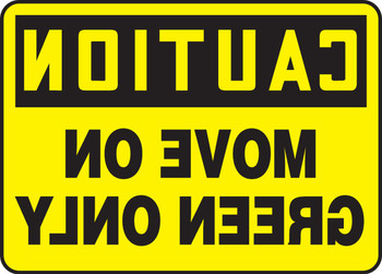 OSHA Caution Safety Sign: Move Only On Green 14" x 20" Plastic 1/Each - MVHR635VP