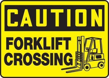 OSHA Caution Safety Sign: Forklift Crossing 10" x 14" Aluma-Lite 1/Each - MVHR647XL