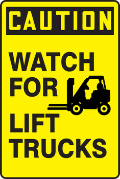 OSHA Caution Safety Sign: Watch For Lift Trucks 18" x 12" Aluma-Lite 1/Each - MVHR653XL