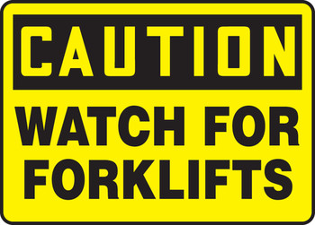 OSHA Caution Safety Label: Watch For Forklifts 10" x 14" Dura-Fiberglass 1/Each - MVHR659XF