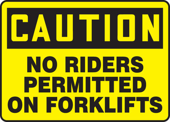 OSHA Caution Safety Sign: No Riders Permitted On Forklifts 10" x 14" Aluminum 1/Each - MVHR662VA