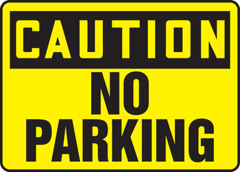 OSHA Caution Safety Sign: No Parking 10" x 14" Accu-Shield 1/Each - MVHR670XP