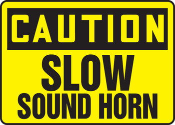 OSHA Caution Safety Sign: Slow - Sound Horn 10" x 14" Adhesive Vinyl 1/Each - MVHR672VS