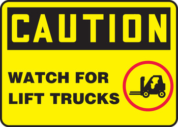 OSHA Caution Safety Sign: Watch for Lift Trucks 7" x 10" Plastic 1/Each - MVHR674VP