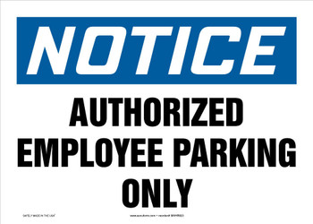 OSHA Notice Safety Sign: Authorized Employee Parking Only 10" x 14" Plastic 1/Each - MVHR823VP