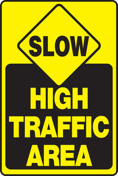 Safety Sign: Slow - High Traffic Area 18" x 12" Aluma-Lite 1/Each - MVHR912XL