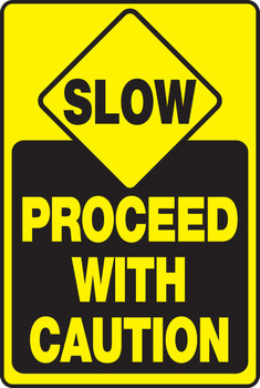 Slow Traffic Safety Sign: Proceed With Caution 18" x 12" Plastic 1/Each - MVHR914VP