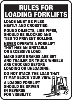 Rules For Loading Forklifts Safety Sign: Loads Must Be Piled Neatly And Crosstied 20" x 14" Aluminum 1/Each - MVHR920VA