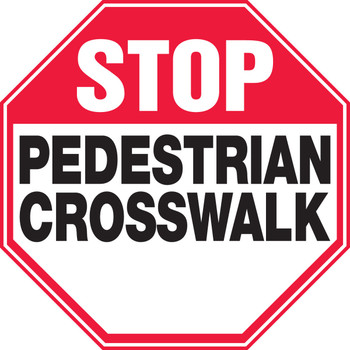 Safety Sign: Stop - Pedestrian Crosswalk 12" Octagon Adhesive Vinyl 1/Each - MVHR930VS