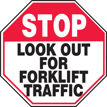 Stop Safety Sign: Look Out For Forklift Traffic 12" x 12" Adhesive Vinyl 1/Each - MVHR937VS