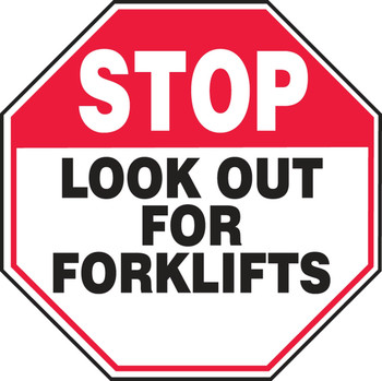 Stop Safety Sign: Look Out For Forklifts 18" x 18" Adhesive Dura-Vinyl 1/Each - MVHR949XV